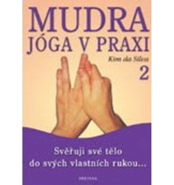 Mudra jóga v praxi 2