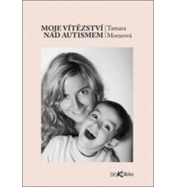 Moje vítězství nad autismem