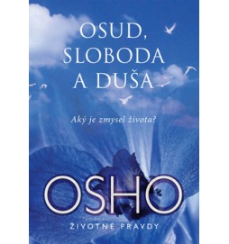 Osud, sloboda a duša