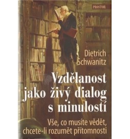 Vzdělanost jako živý dialog s minulostí