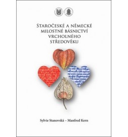 Staročeské a německé milostné básnictví vrcholného středověku