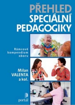 Přehled speciální pedagogiky - Milan Valenta