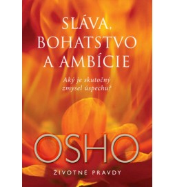 Sláva, bohatstvo a ambície