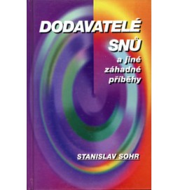 Dodavatelé snů a jiné záhadné příběhy