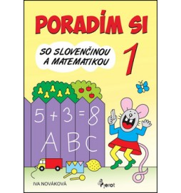 Poradím si so Slovenčinou a matematikou 1. ročník