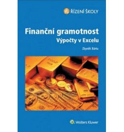 Finanční gramotnost Výpočty v Excelu