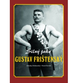 Silný jako Gustav Frištenský