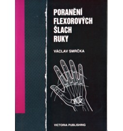Poranění flexorových šlach ruk