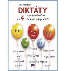 Diktáty a pravopisné cvičenia pre 4. ročník základných škôl