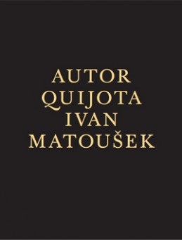 Autor Quijota - Ivan Matoušek; Ivan Matoušek