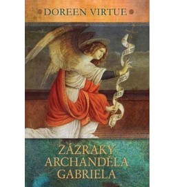 Zázraky archanděla Gabriela