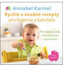 Rychlé a snadné recepty pro kojence a batolata