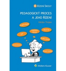 Pedagogický proces a jeho řízení