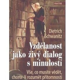 Vzdělanost jako živý dialog s minulostí