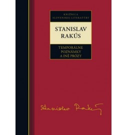 Stanislav Rakús Temporálne poznámky a iné prózy