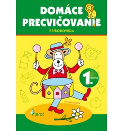 Domáce precvičovanie prírodoveda 1. ročník