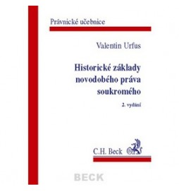 Historické základy novodobého práva soukromého 2. vydání