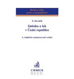 Směnka a šek v České republice 5., doplněné a přepracované vydání