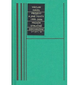 Projevy a jiné texty 199-2006, Prosím stručně, Odcházení, Spisy/8