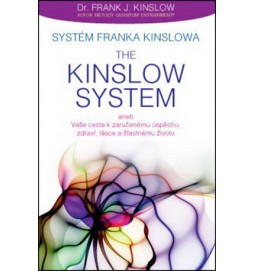 Systém Franka Kinslowa: The Kinslow System