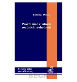 Právní moc civilních soudních rozhodnutí