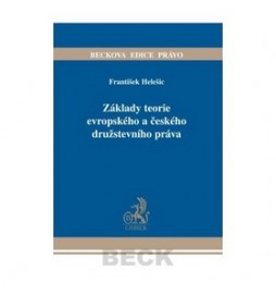 Základy teorie evropského a českého družstevního práva