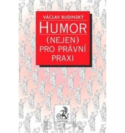 Humor (nejen) pro právní praxi