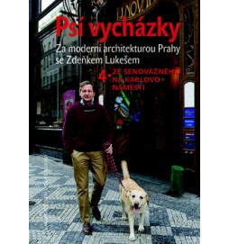 Psí vycházky 4 Ze Senovážného na Karlovo náměstí