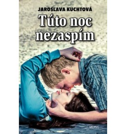Túto noc nezaspím