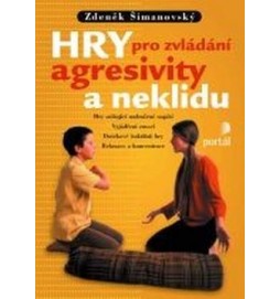 Hry pro zvládání agresivity a neklidu
