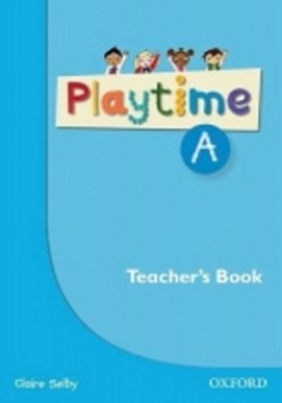 Playtime A Teacher´s Book - C. Selby; S. Harmer