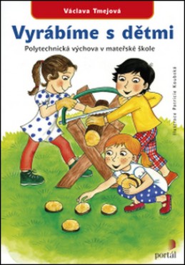 Vyrábíme s dětmi - Václava Tmejová