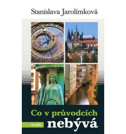 Co v průvodcích nebývá