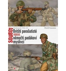 Britští parašutisté versus němečtí padákoví myslivci