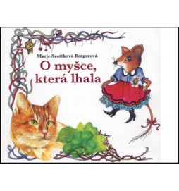O myšce, která lhala