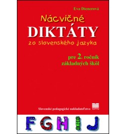Nácvičné diktáty zo slovenského jazyka pre 2. ročník základných škôl