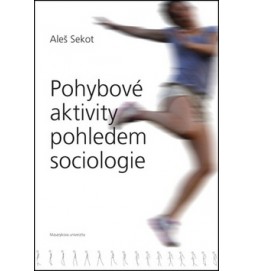 Pohybové aktivity pohledem sociologie