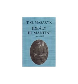 Ideály humanitní a texty z let 1901-1903