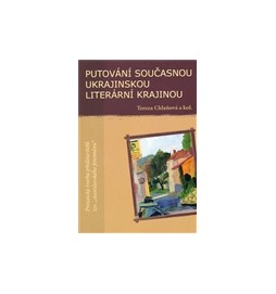 Putování současnou ukrajinskou literární krajinou