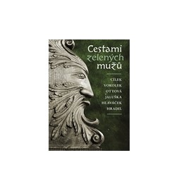 Cestami zelených mužů