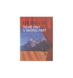 Tiché dny v Mixing Part