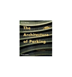 The Architecture of Parking