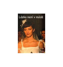Láska není v módě