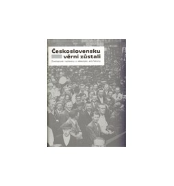 Československu věrni zůstali