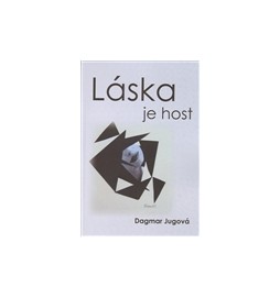 Láska je host