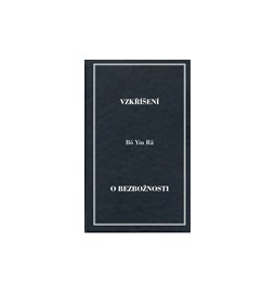 Vzkříšení; O bezbožnosti