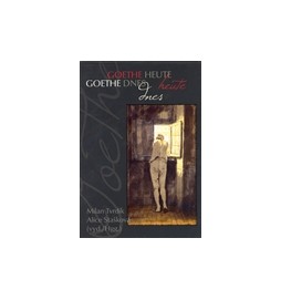 Goethe dnes / Goethe heute