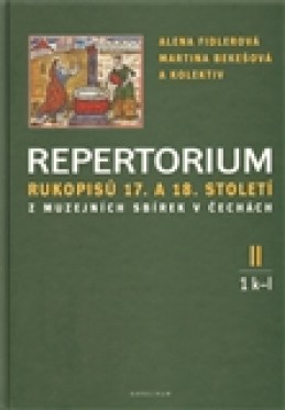 Repertorium rukopisů 17. a 18. století z muzejních sbírek v čechách II. (1 k-l + 2 m-o) - kol.