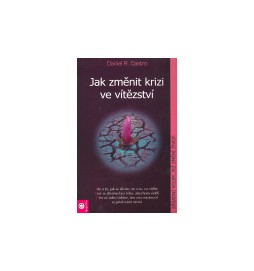 Jak změnit krizi ve vítězství