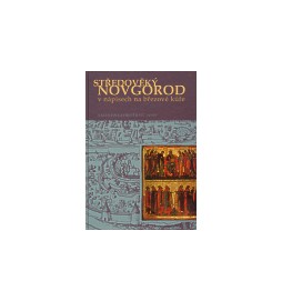 Středověký Novgorod v nápisech na březové kůře